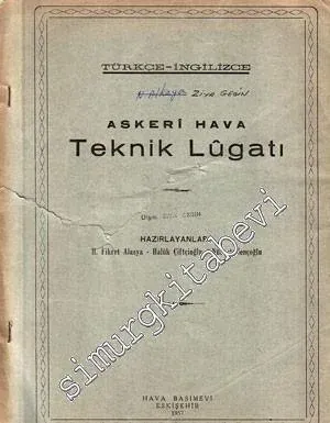 Askeri Hava Teknik Lugatı : Türkçe - İngilizce -        1957
