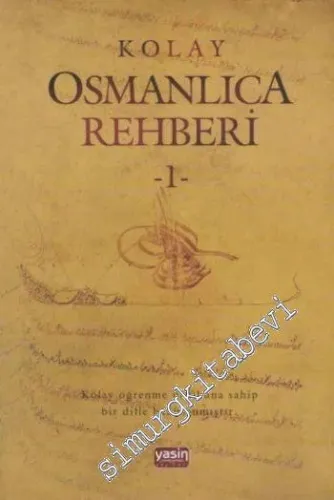 Kolay Osmanlıca Rehberi 1 -