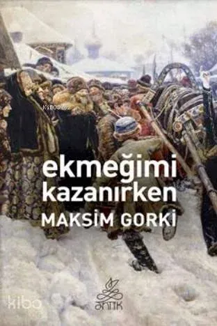 Ekmeğimi Kazanırken