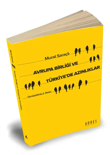 Avrupa Birliği ve Türkiye'de Azınlıklar - Murat Saraçlı - Adres Yayınl