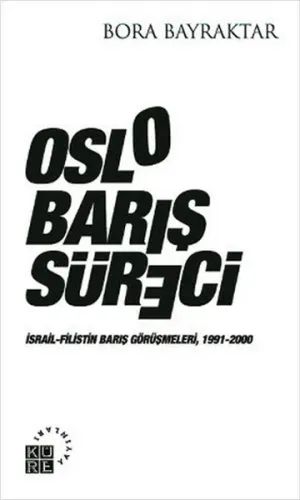 Oslo Barış Süreci; İsrail-Filistin Barış Görüşmeleri, 1991-2000