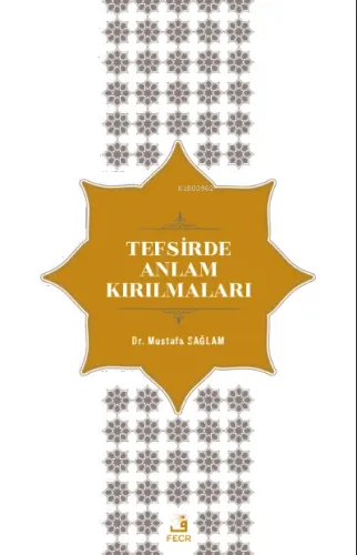 Tefsirde Anlam Kırılmaları