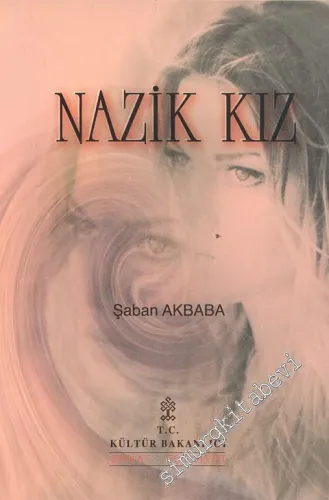 Nazik Kız -