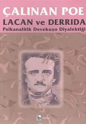 Çalınan Poe; Psikanalitik Devekuşu Diyalektiği