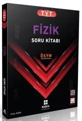 BAŞKA TYT FİZİK SORU BANKASI