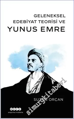 Geleneksel Edebiyat Teorisi ve Yunus Emre -         2023