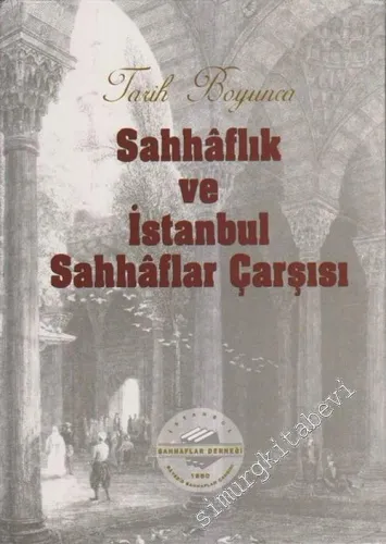 Tarih Boyunca Sahhaflık ve İstanbul Sahhaflar Çarşısı -        2005
