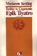 Tarihte ve Çağımızda Epik Tiyatro (Brd)