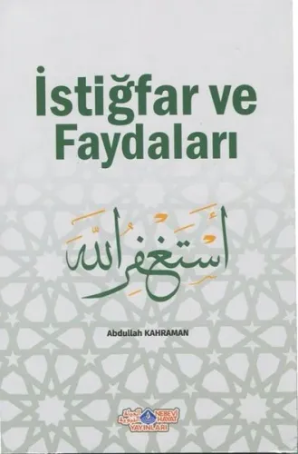 İstiğfar Ve Faydaları