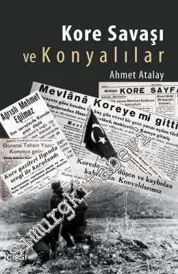 Kore Savaşı ve Konyalılar - 2017