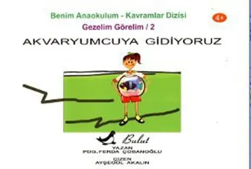 Akvaryumcuya Gidiyoruz – Gezelim Görelim 2