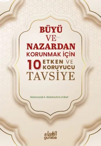 Büyü ve Nazardan Korunmak İçin 10 Tavsiye