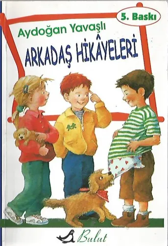 Arkadaş Hikayeleri