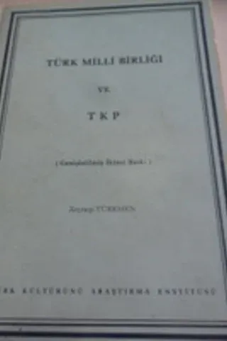 Türk Milli Bİrliği ve TKP
