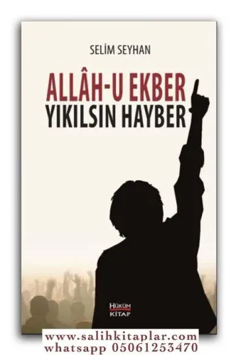 Allah-u Ekber Yıkılsın Hayber