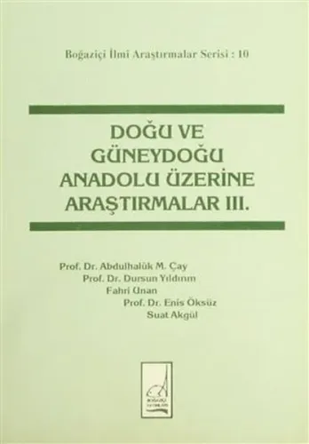 Doğu ve Güneydoğu Anadolu Üzerine Araştırmalar 3. Cilt