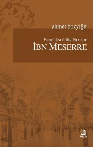 Endülüslü Bir Filozof İbn Meserre