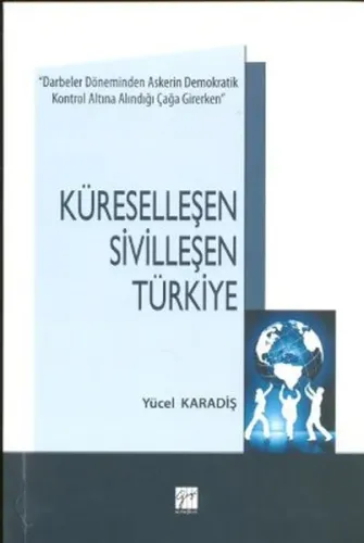 Küreselleşen Sivilleşen Türkiye