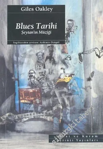 Blues Tarihi: Şeytan'ın Müziği -        2004