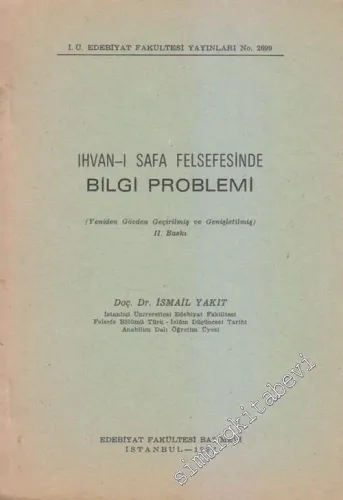 Ihvan-ı Safa Felsefesinde Bilgi Problemi -        1992