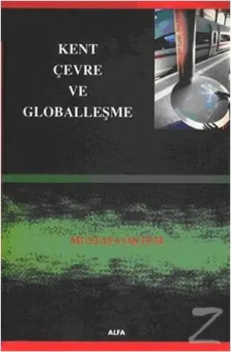 Kent Çevre ve Globalleşme