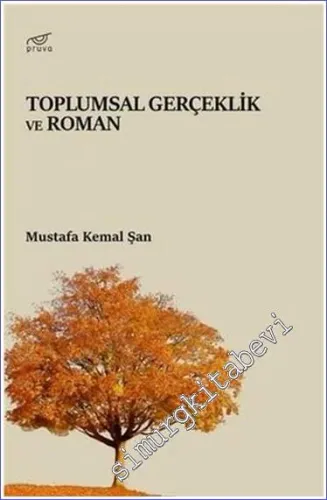 Toplumsal Gerçeklik ve Roman -         2022