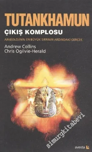 Tutankhamun - Çıkış Komplosu: Arkeolojinin En Büyük Sırrının Ardındaki Gerçek -        2004