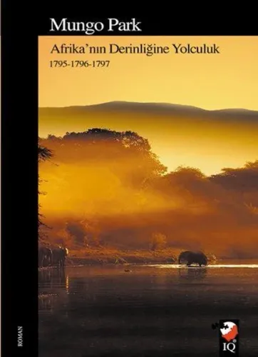 Afrika'nın Derinliğine Yolculuk; 1795-1796-1797