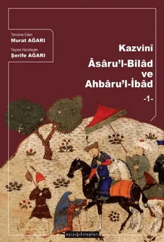 Kazvini Asaru’l-Bilad ve Ahbaru’l İbad - 1