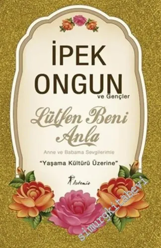 Lütfen Beni Anla: Yaşama Kültürü Üzerine -         2021