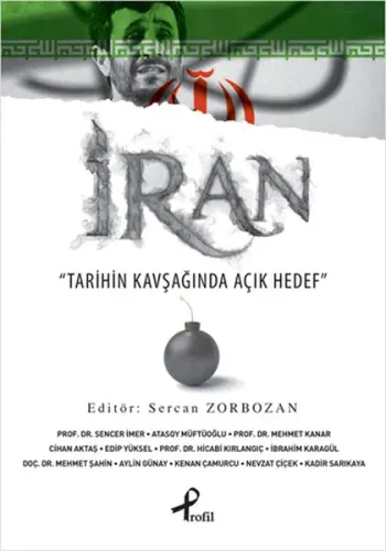 İran; Tarihin Kavşağında Açık Hedef