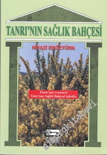 Tanrı'nın Sağlık Bahçesi -         2001