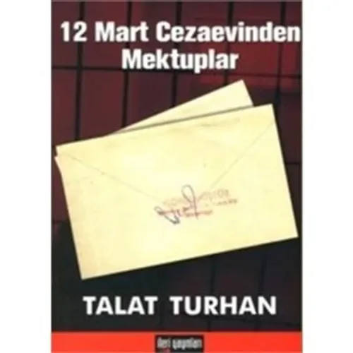 12 Mart Cezaevinden Mektuplar