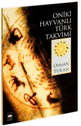 Oniki Hayvanlı Türk Takvimi