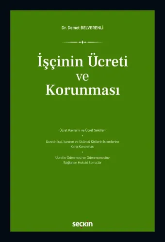 İşçinin Ücreti ve Korunması Demet Belverenli