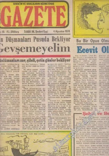 Hakk'ın ve Haklıların Hizmetinde Büyük Gazete : Muhtelif  Sayı: 2-15, 17,34 -        1976