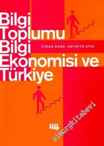Bilgi Toplumu, Bilgi Ekonomisi ve Türkiye -        2002
