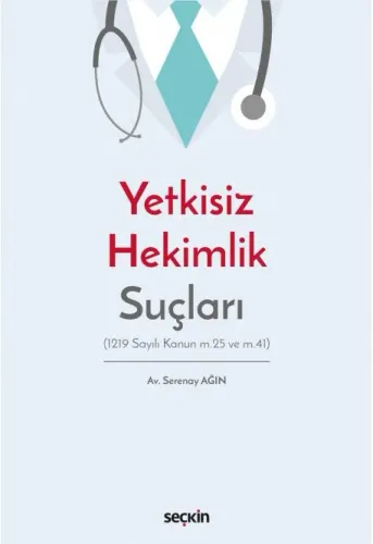 Yetkisiz Hekimlik Suçları