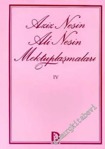 Aziz Nesin Ali Nesin Mektuplaşmaları Cilt 4 -        1995