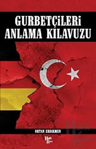 Gurbetçileri Anlama Kılavuzu