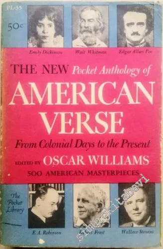 The New Pocket Anthology of American Verse From Colonial Days to the Present, 500 American Masterpieces -