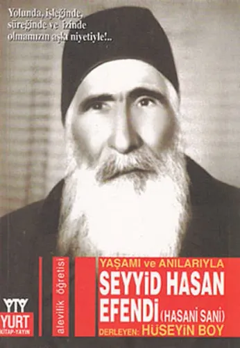 Yaşamı ve Anılarıyla Seyyid Hasan Efendi
