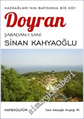 Doyran (Şabadanı Sani) : Kazdağları’nın Batısında Bir Köy  -
