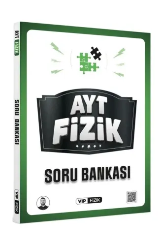 VİP FİZİK AYT FİZİK SORU BANKASI