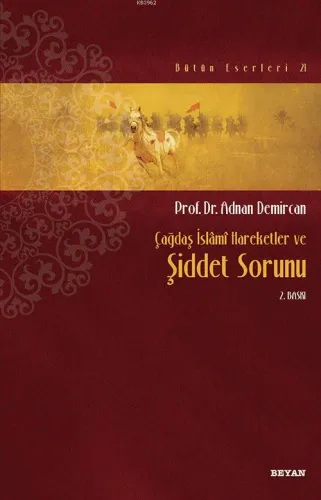Çağdaş İslamî Hareketler ve Şiddet Sorunu