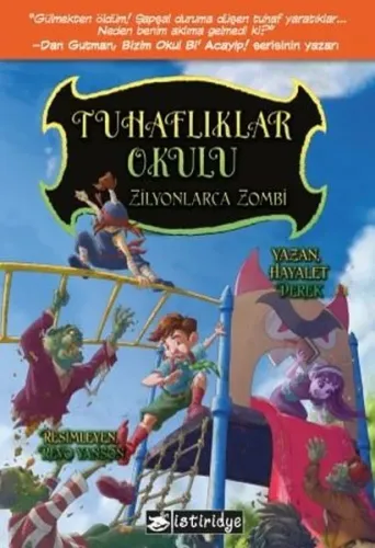 Tuhaflıklar Okulu - Zilyonlarca Zombi