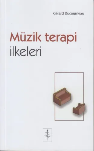 Müzik Terapi İlkeleri