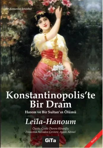 Konstantinopoliste Bir Dram; Harem ve Bir Sultanın Ölümü