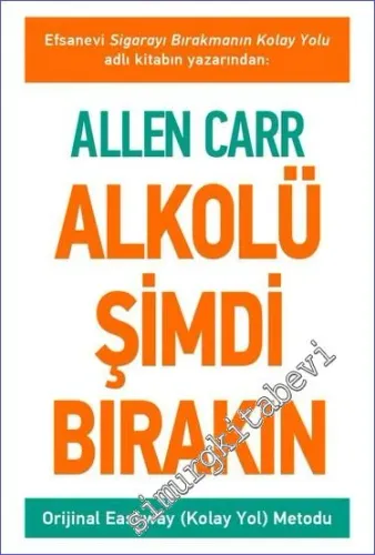 Alkolü Şimdi Bırakın : Easy Way (Kolay Yol) Metodu
