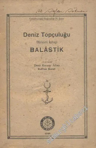 Deniz Topçuluğu 1: Balastik -